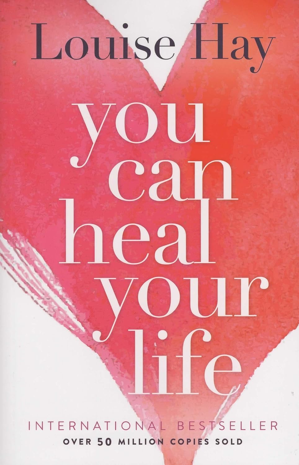 You Can Heal Your Life (Paperback) by Louise Hay