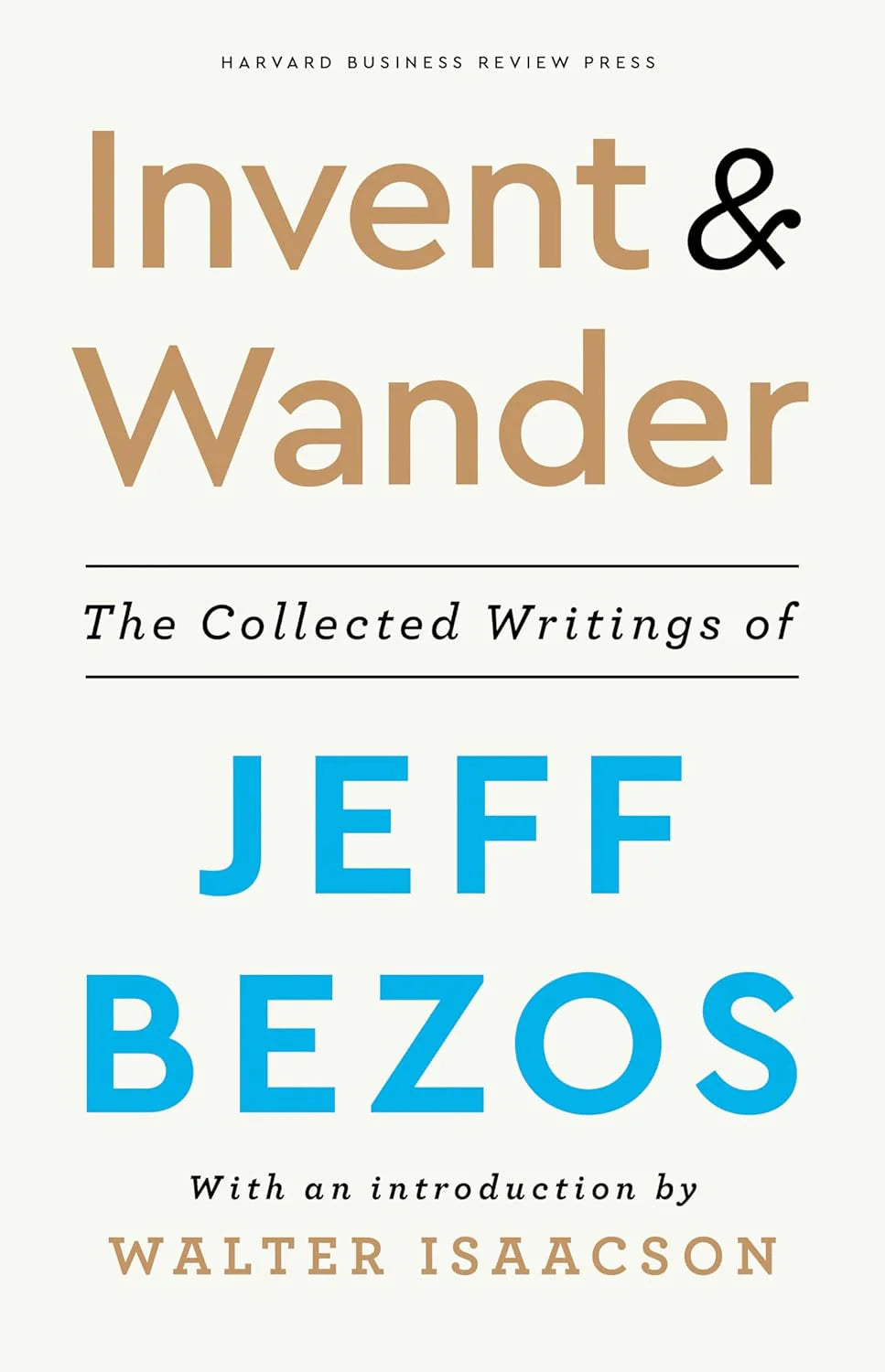 Invent and Wander:- Paperback - by Walter Issacson