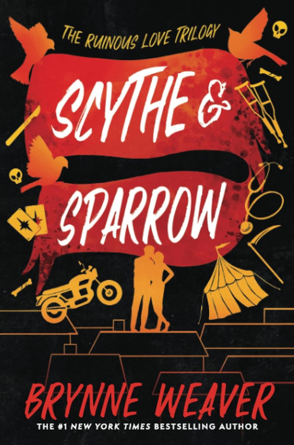 Scythe & Sparrow: The Ruinous Love Trilogy Paperback – by Brynne Weaver (Author)