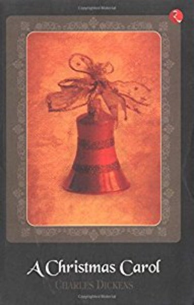 A Christmas Carol ( Paperback )– by Charles Dickens