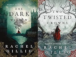 (Combo) One Dark Window + Two Twisted Crowns : Paperback – by Rachel Gillig