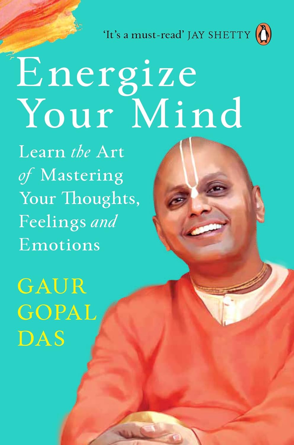 Energize Your Mind (Paperback) Gaur Gopal Das