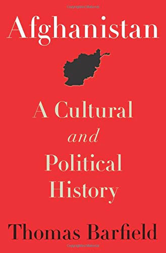 Afghanistan: A Cultural and Political History;- Paperback – by Thomas Barfield