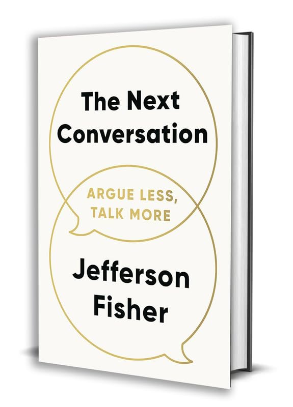 The Next Conversation -Paperback –  by Jefferson Fisher