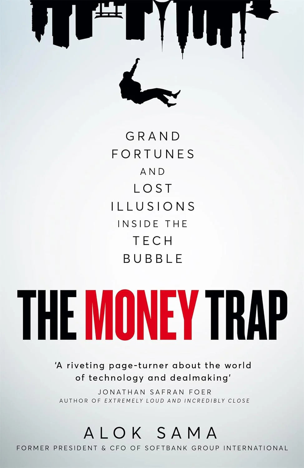 The Money Trap: - Paperback – by Alok Sama