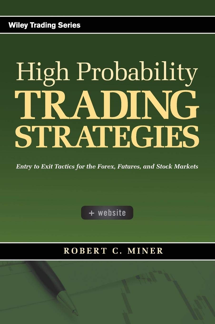 High Probability Trading Strategies,by Robert C. Miner (Paper back)