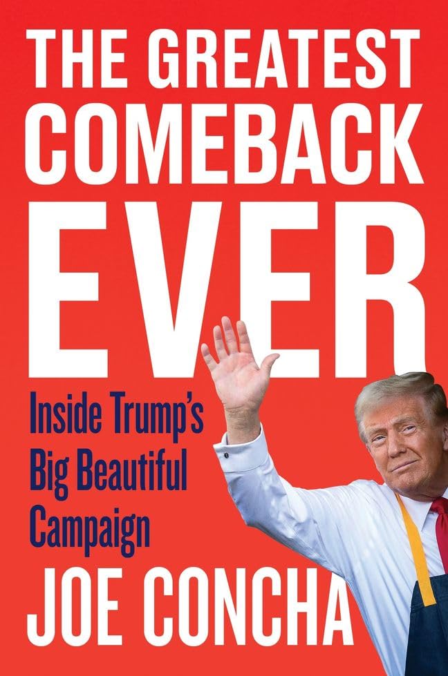Greatest Comeback Ever, The Paperback –  by Joe Concha (Author)