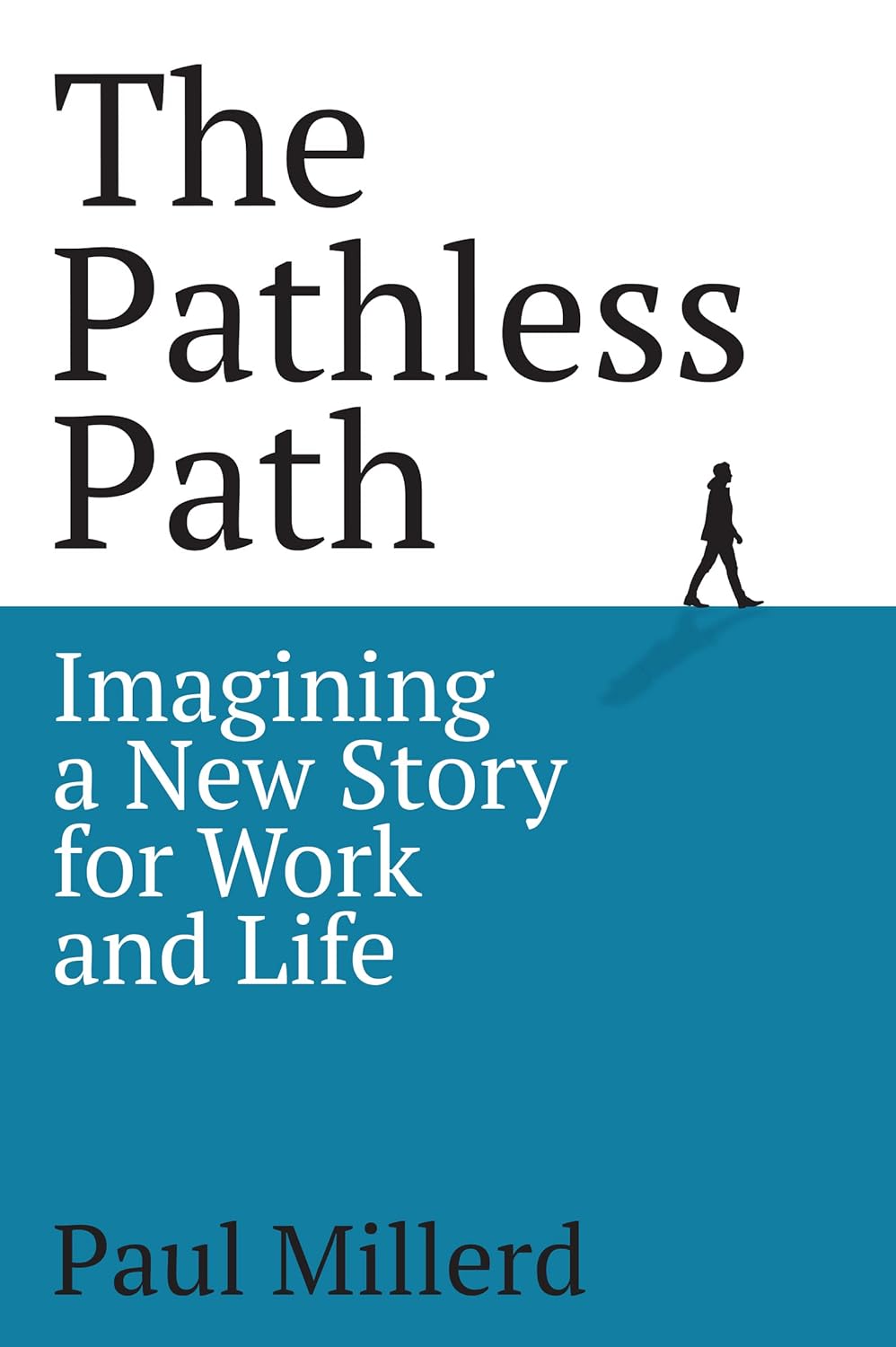 The Pathless Path Paperback –by Paul Millerd (Author)
