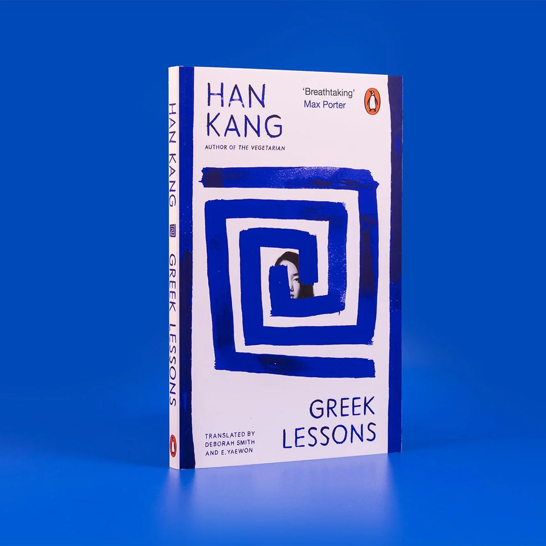 Greek Lessons -- Paperback – by Han Kang