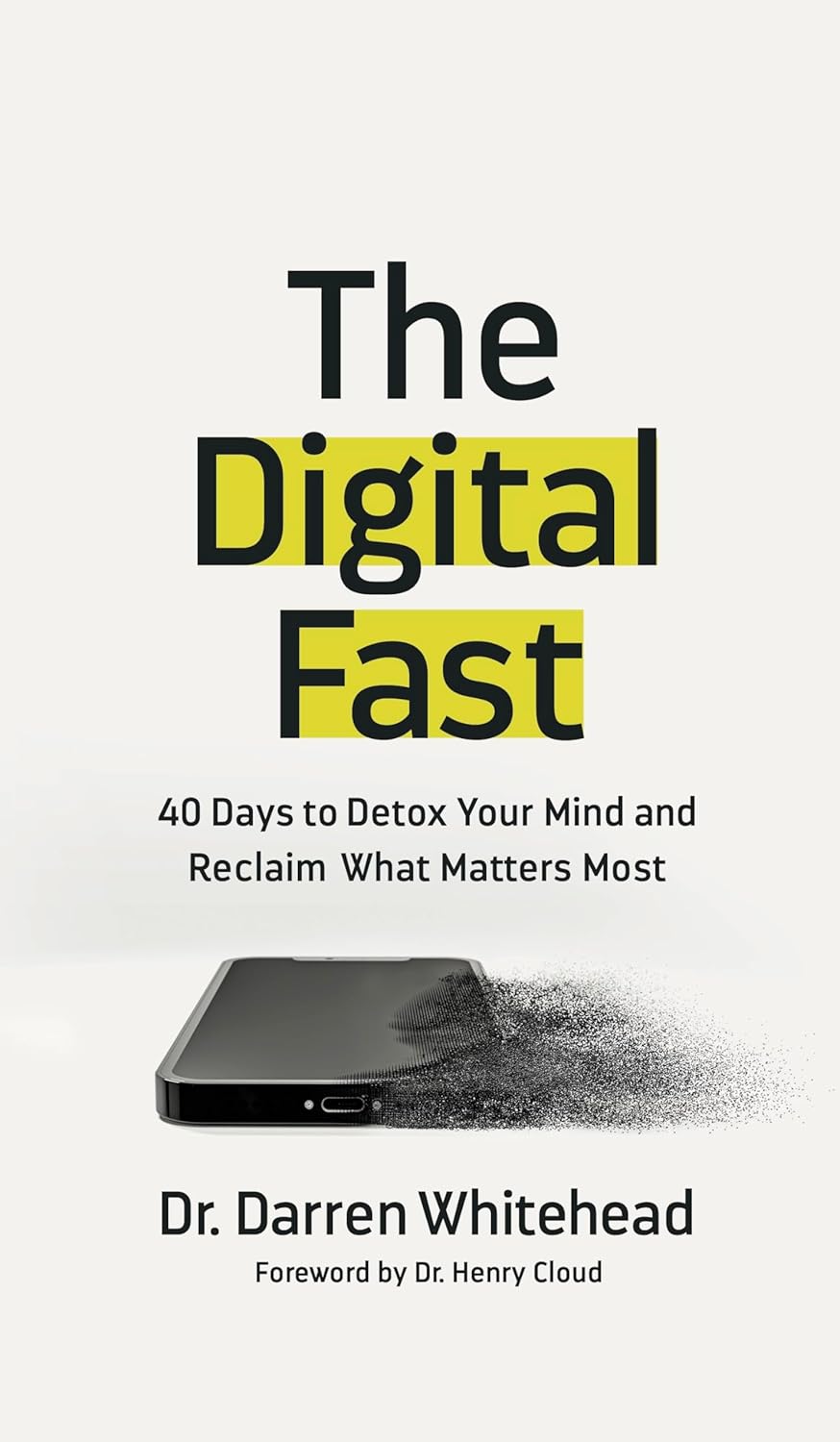 The Digital Fast: -Paperback  - by Darren Whitehead