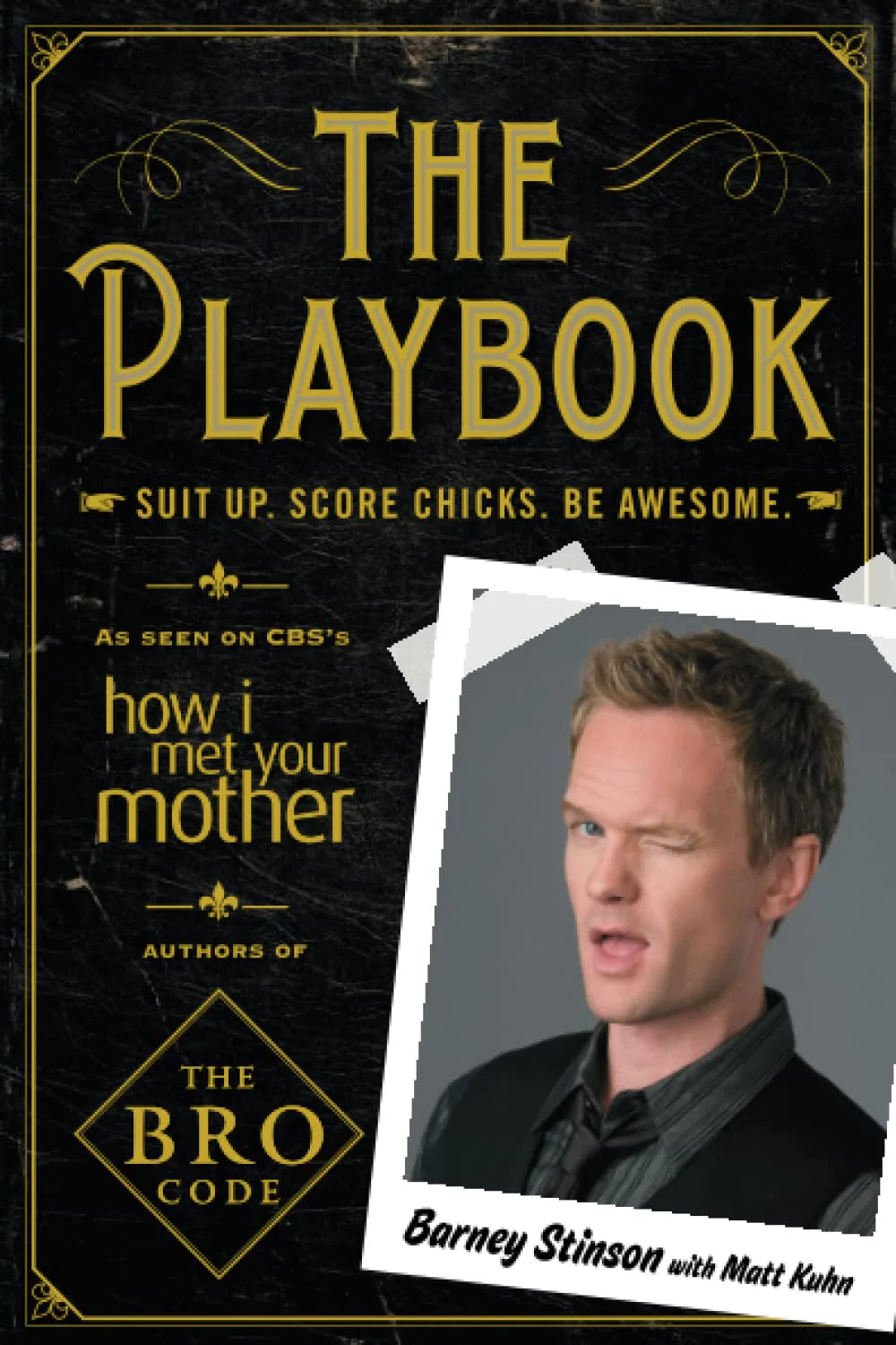 The Playbook Paperback – by BARNEY STINSON WITH MATT KUHN