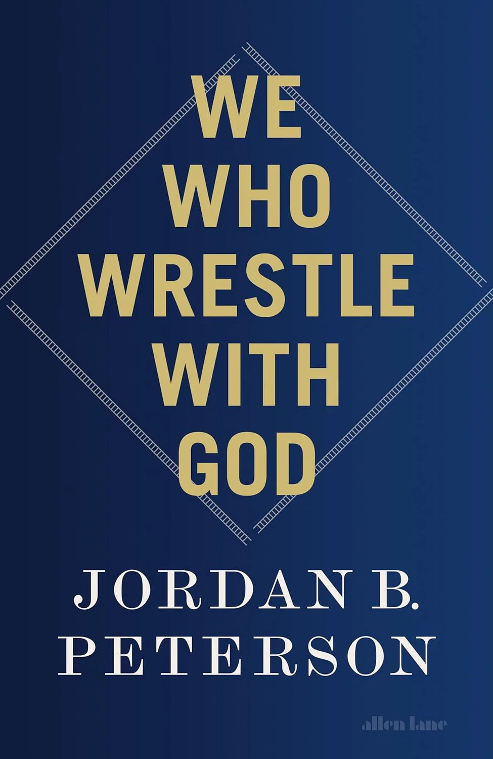 We Who Wrestle With God -- Paperback – by Jordan B. Peterson