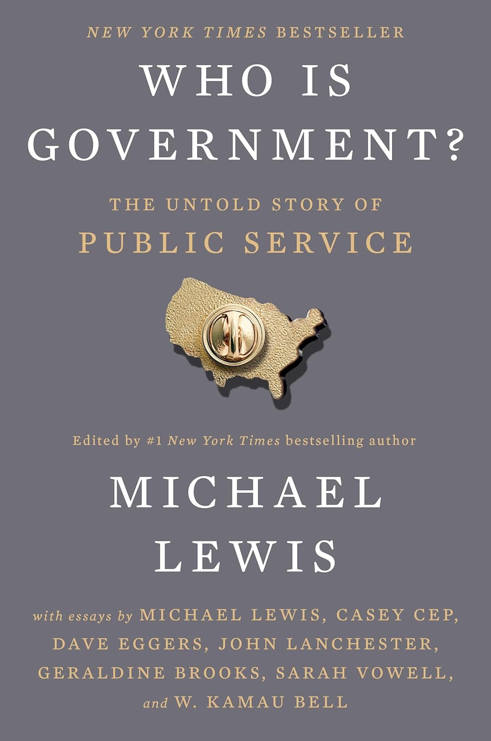 Who Is Government?: The Untold Story of Public Service- Paperback- by Michael Lewis (Editor)