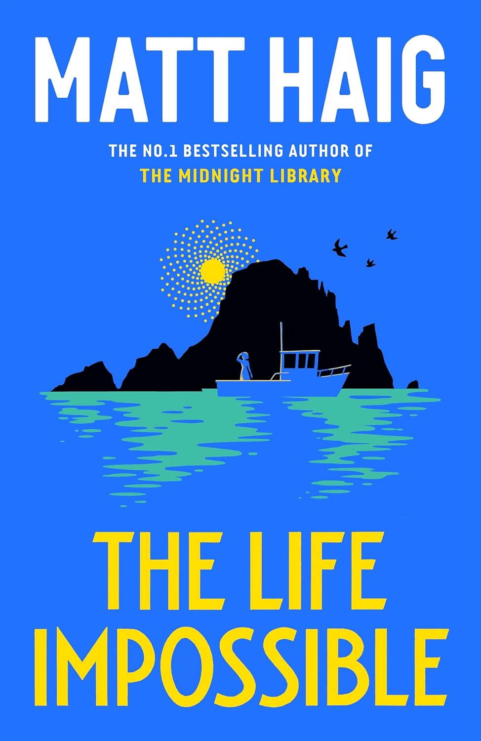 The Life Impossible Paperback – by Matt Haig