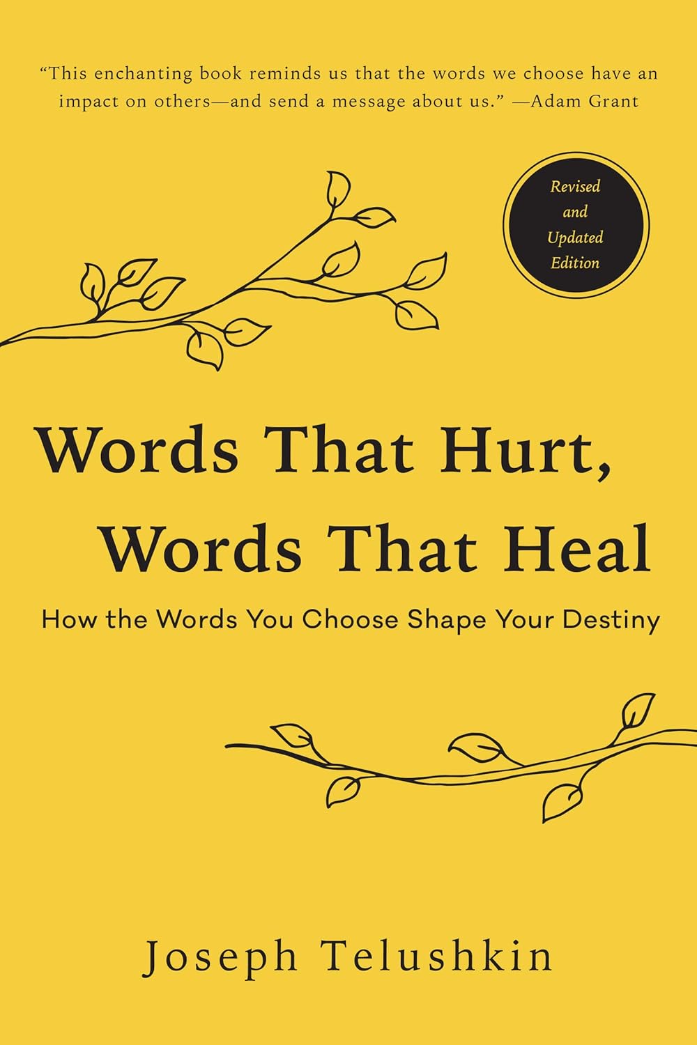 Words That Hurt, Words That Heal, Revised :-Paperback –by Joseph Telushkin