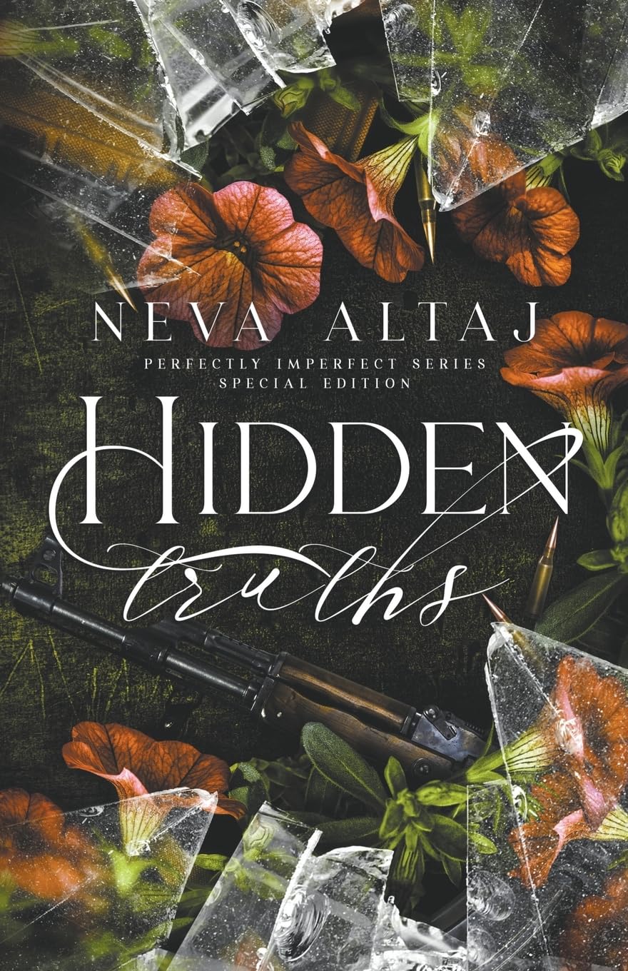 Hidden Truths (Special Edition Print) (Special Discrete Edition - Perfectly Imperfect) Paperback – by Neva Altaj