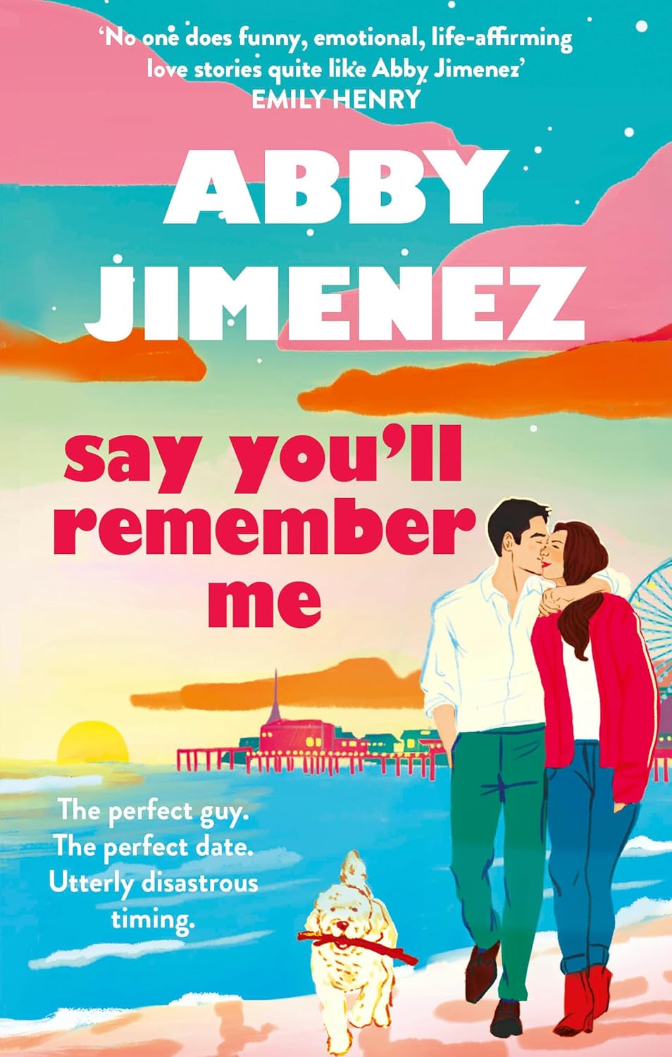 Say You will Remember Me -  Paperback – by Abby Jimenez
