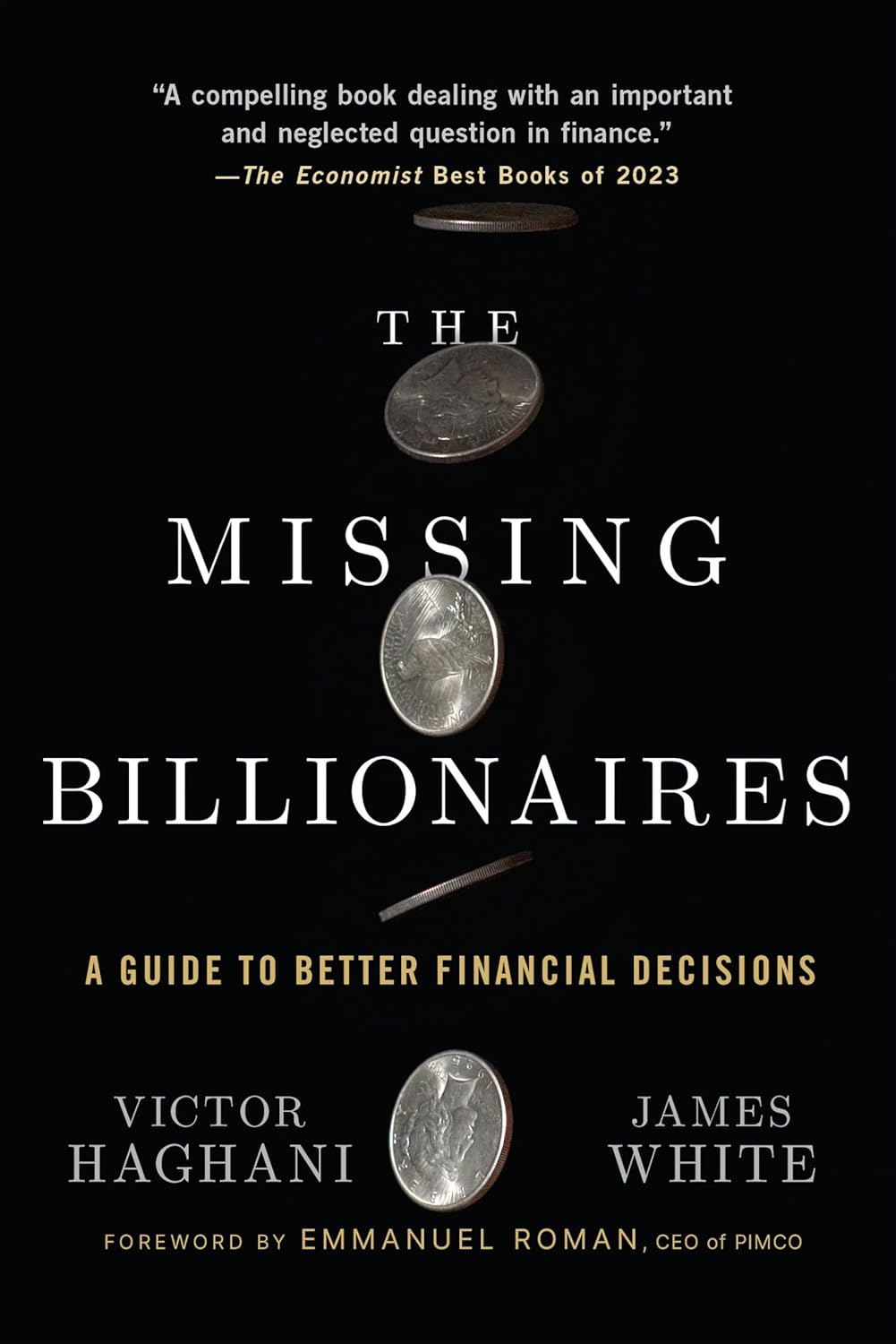 The Missing Billionaires: A Guide to Better Financial Decisions Paperback –  by Victor Haghani
