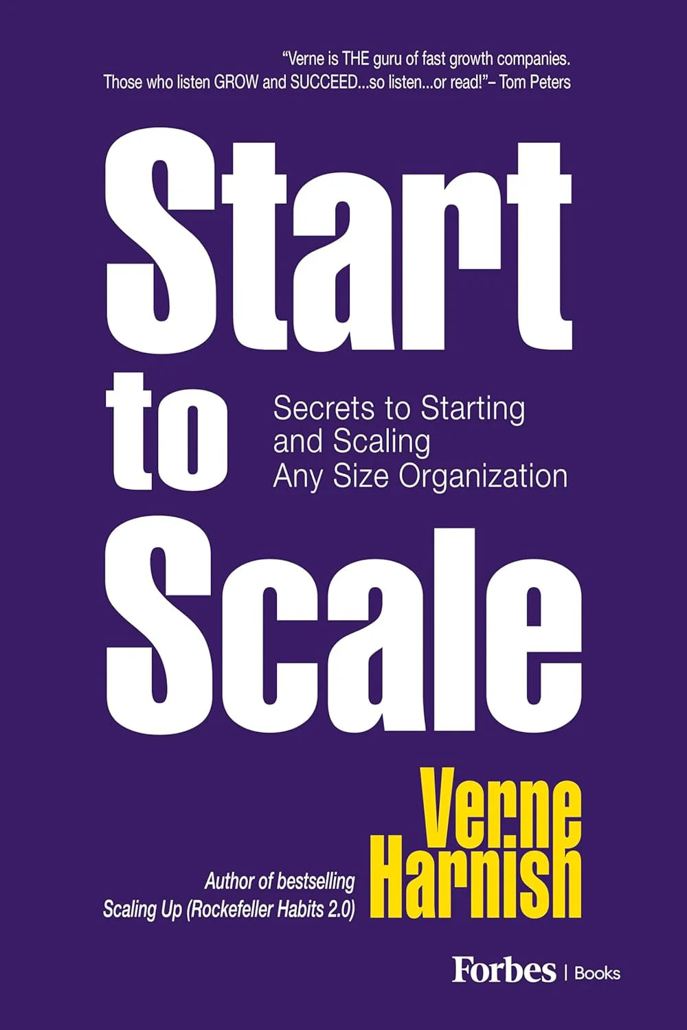 Start to Scale: - Paperback – by Verne Harnish