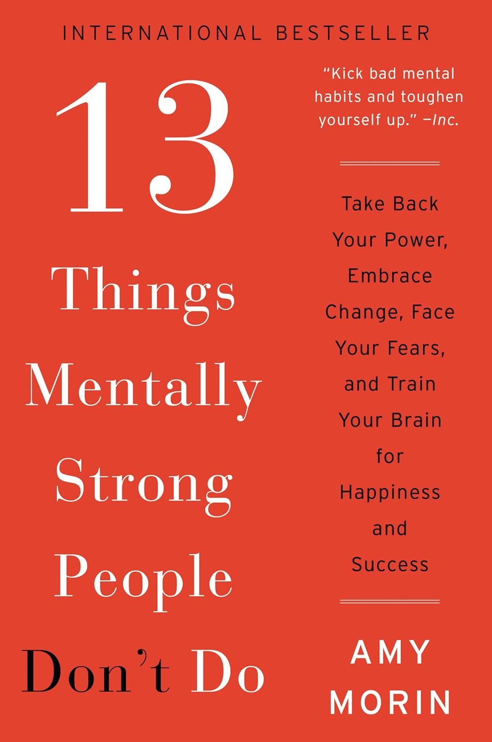 13 Things Mentally Strong People Don't Do: -Paperback – by Amy Morin