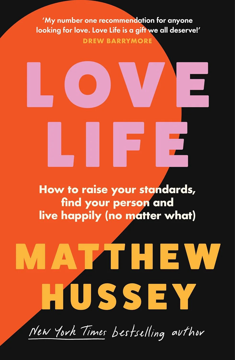 Love Life:- Paperback - by Matthew Hussey