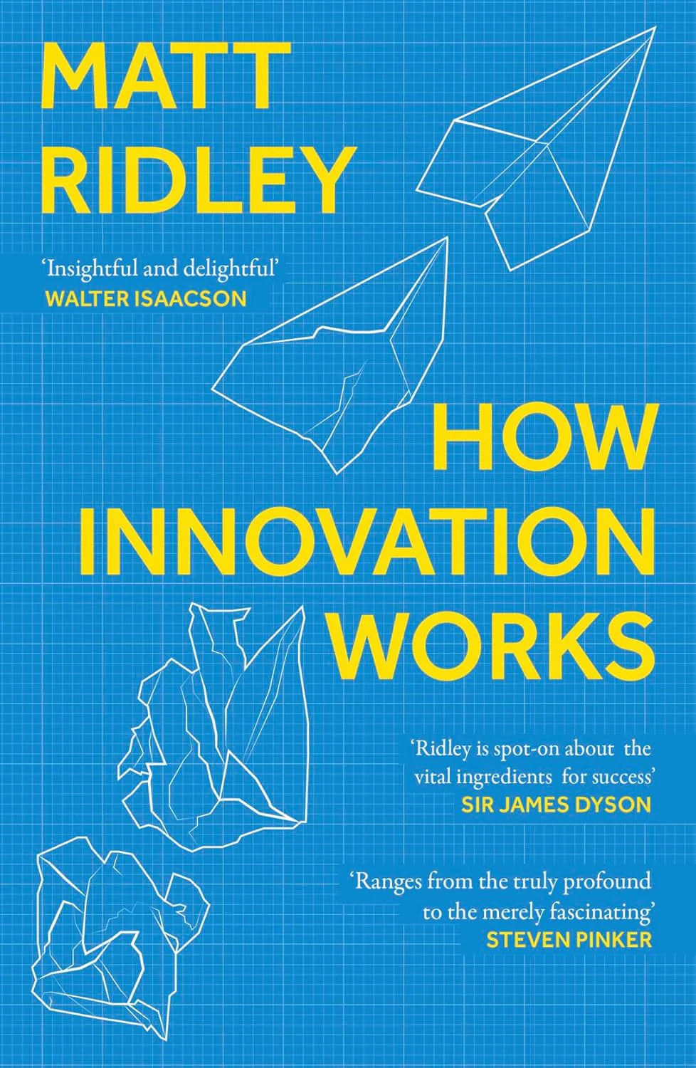 HOW INNOVATION WORKS -- Paperback – by Matt Ridley