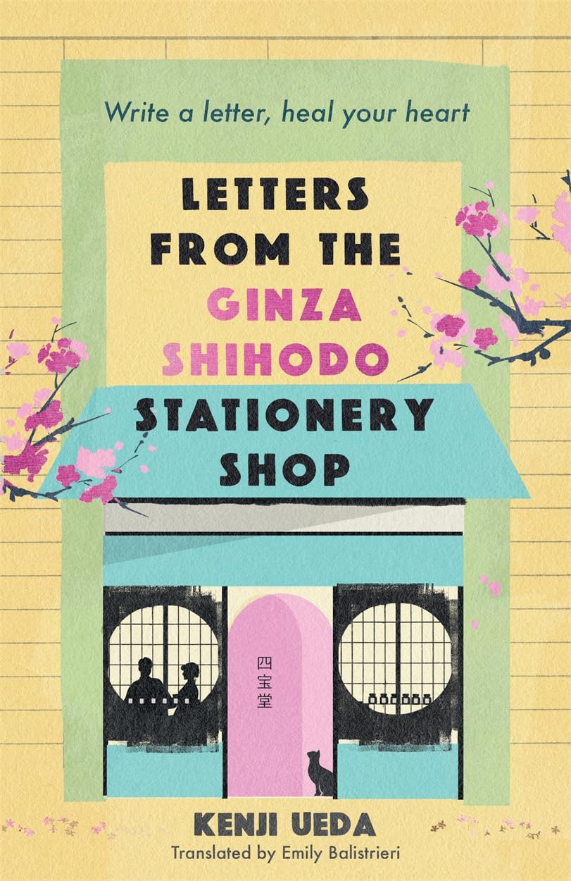Letters From The Ginza Shihodo Stationery Shop Paperback –  by Kenji Ueda