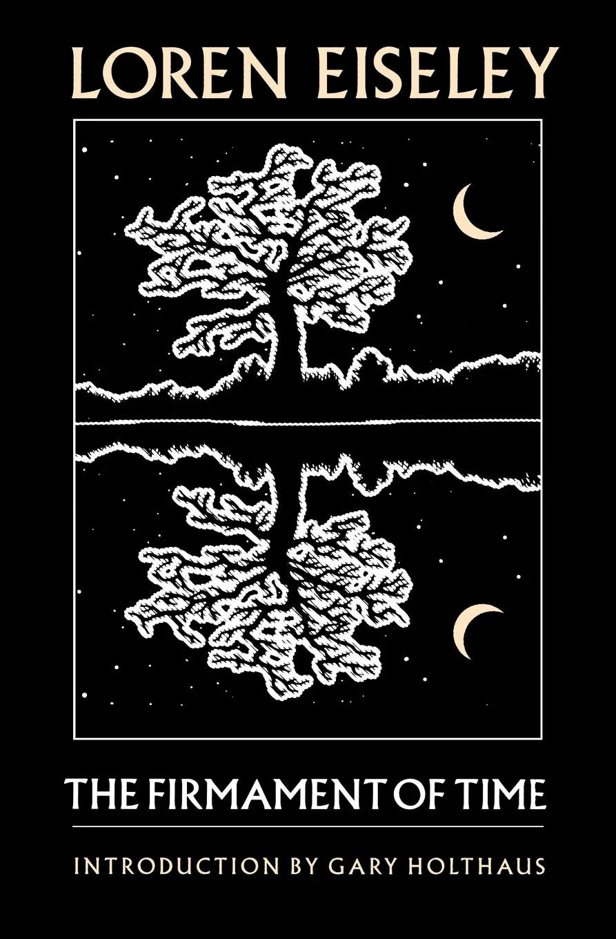 The Firmament of Time -- Paperback – by Loren Eiseley , Gary Holthaus