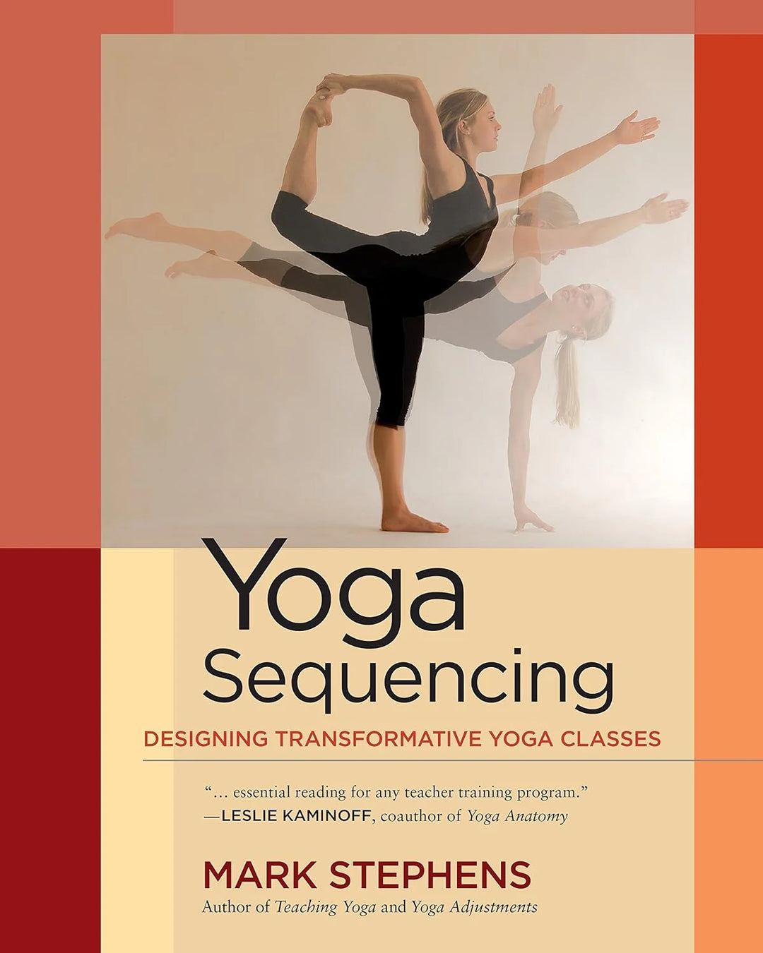 Yoga Sequencing - Paperback – by Mark Stephens