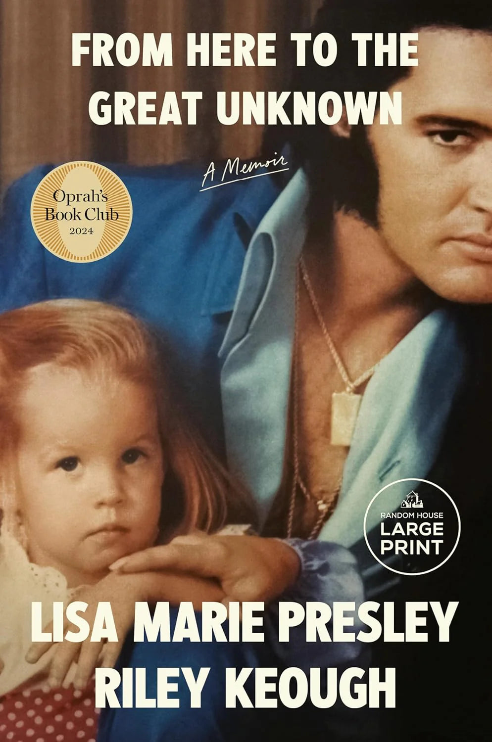 From Here to the Great Unknown: Oprah's Book Club: Paperback by Lisa Marie Presley