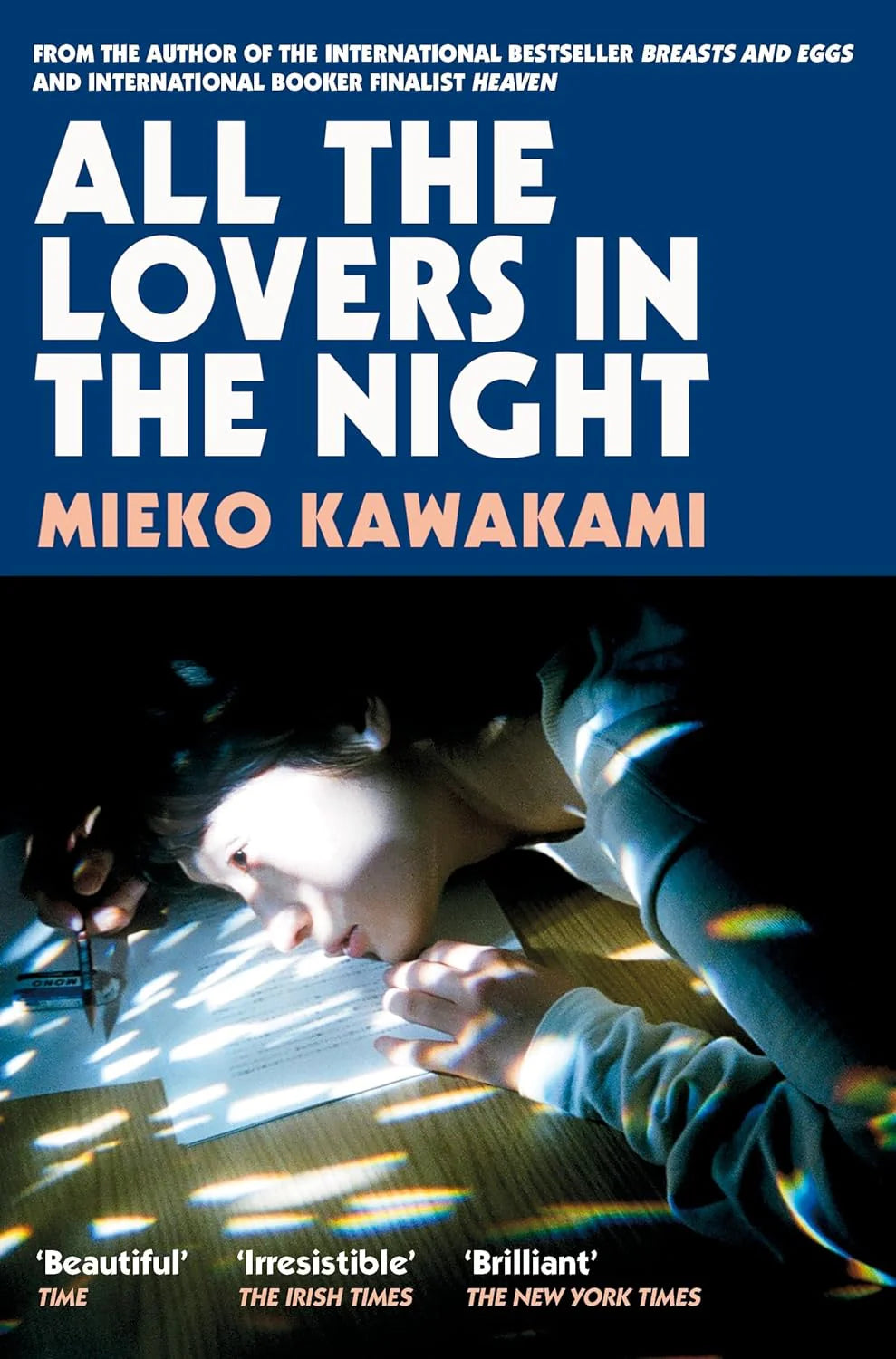 All The Lovers In The Night -- Paperback – by Mieko Kawakami