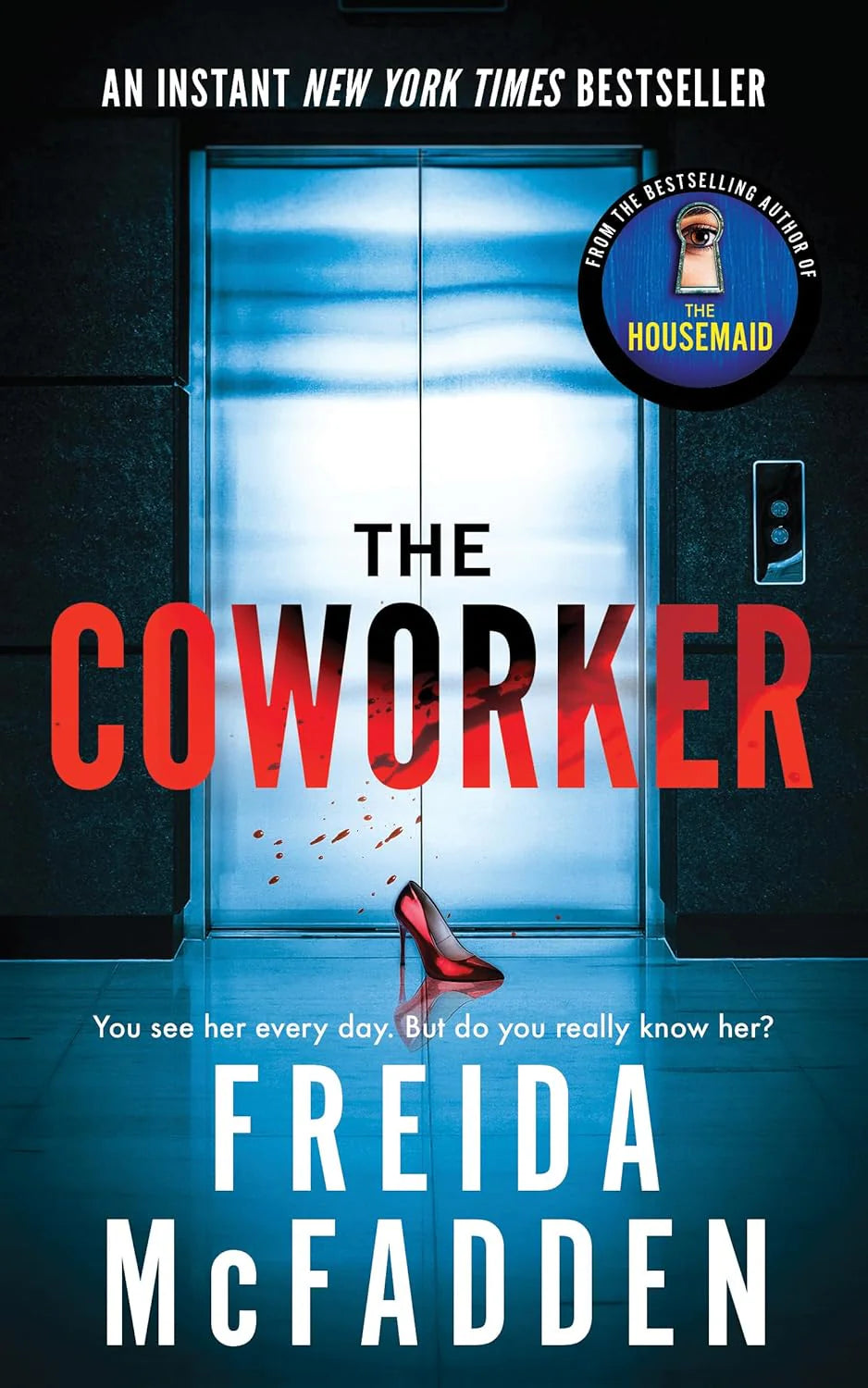 The Coworker - Paperback – by Freida McFadden