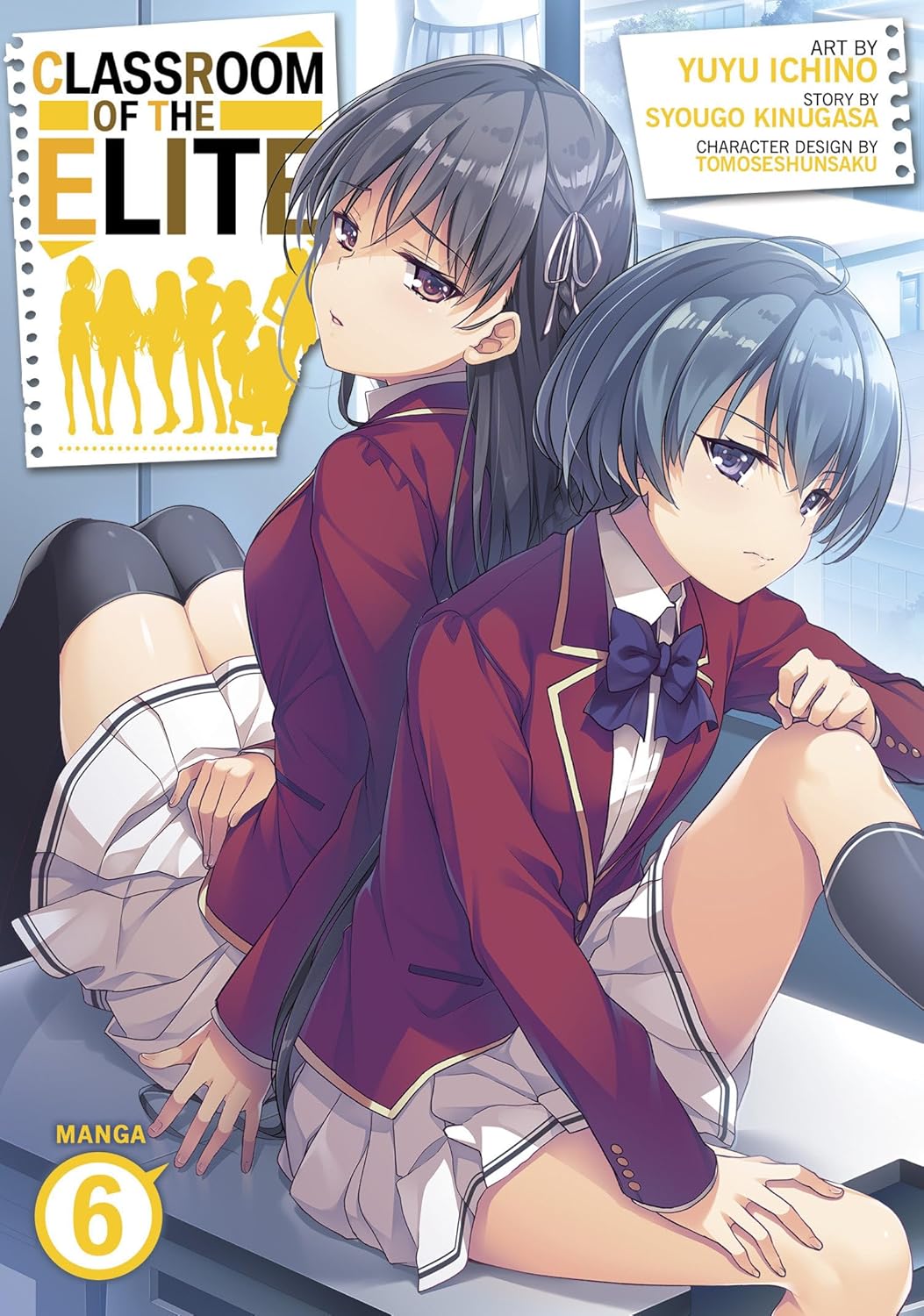 Classroom of the Elite (Manga) Vol. 6(Paperback) by Syougo Kinugasa