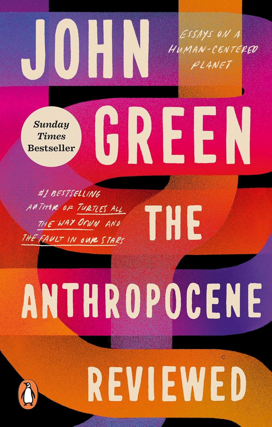 The Anthropocene Reviewed: The Instant Sunday Times Bestseller Paperback –  by John Green