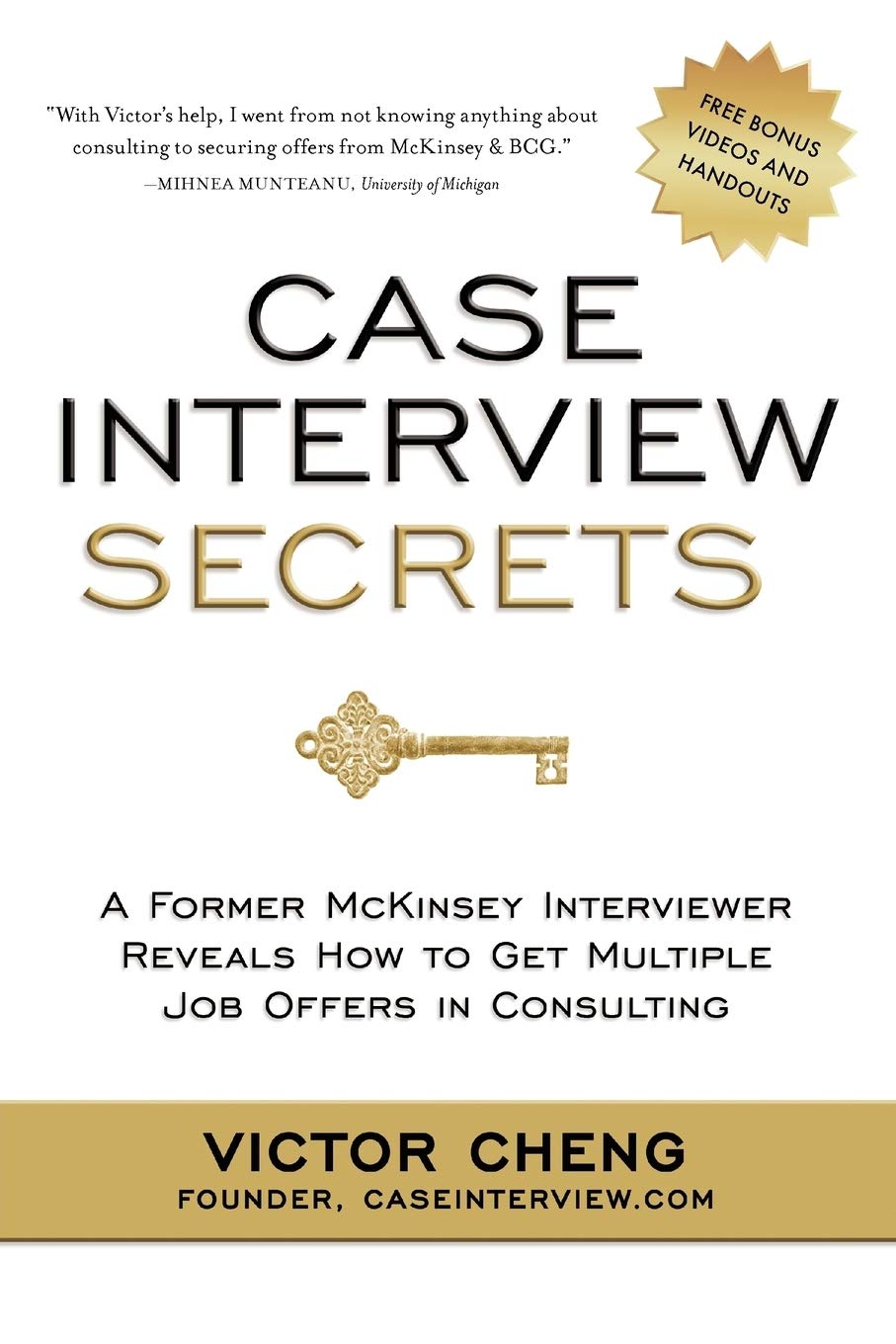 Case Interview Secrets (Paperback) – by Victor Cheng