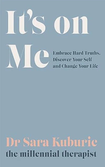 It's On Me:- Paperback-by Sara Kuburic