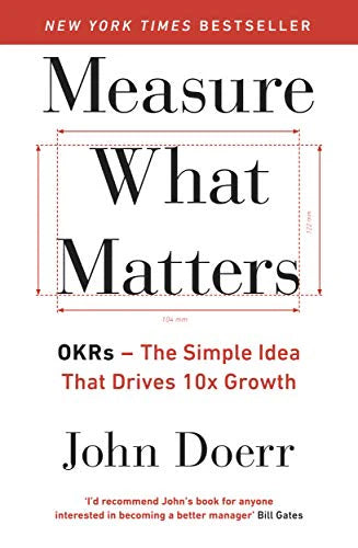 Measure What Matters Paperback - John Doerr