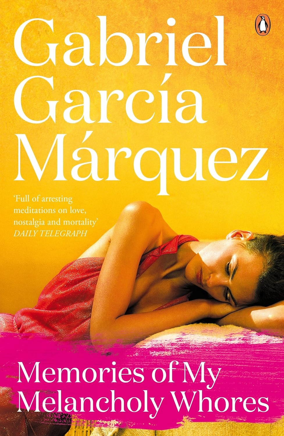 Memories of My Melancholy Whores [Paperback] –by Gabriel Garcia Marquez