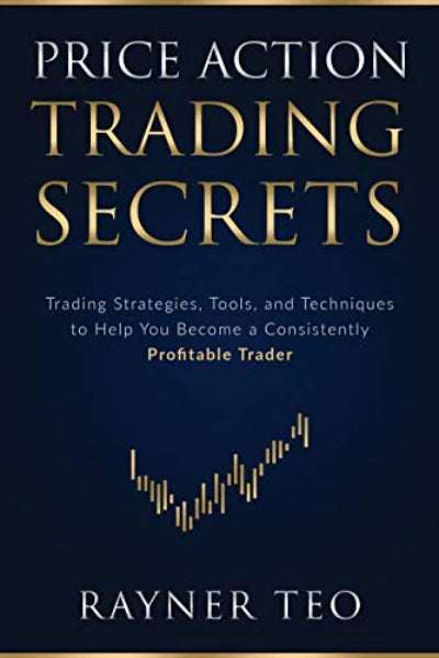 Price Action Trading Secrets (Large Print) (Paperback) by Rayner Teo