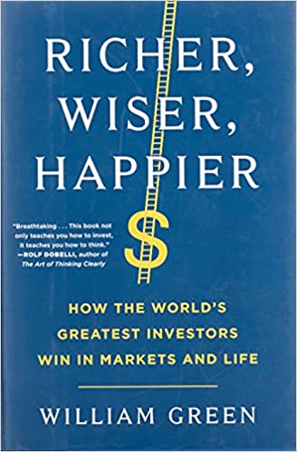 Richer, Wiser, Happier - William Green (Paperback)