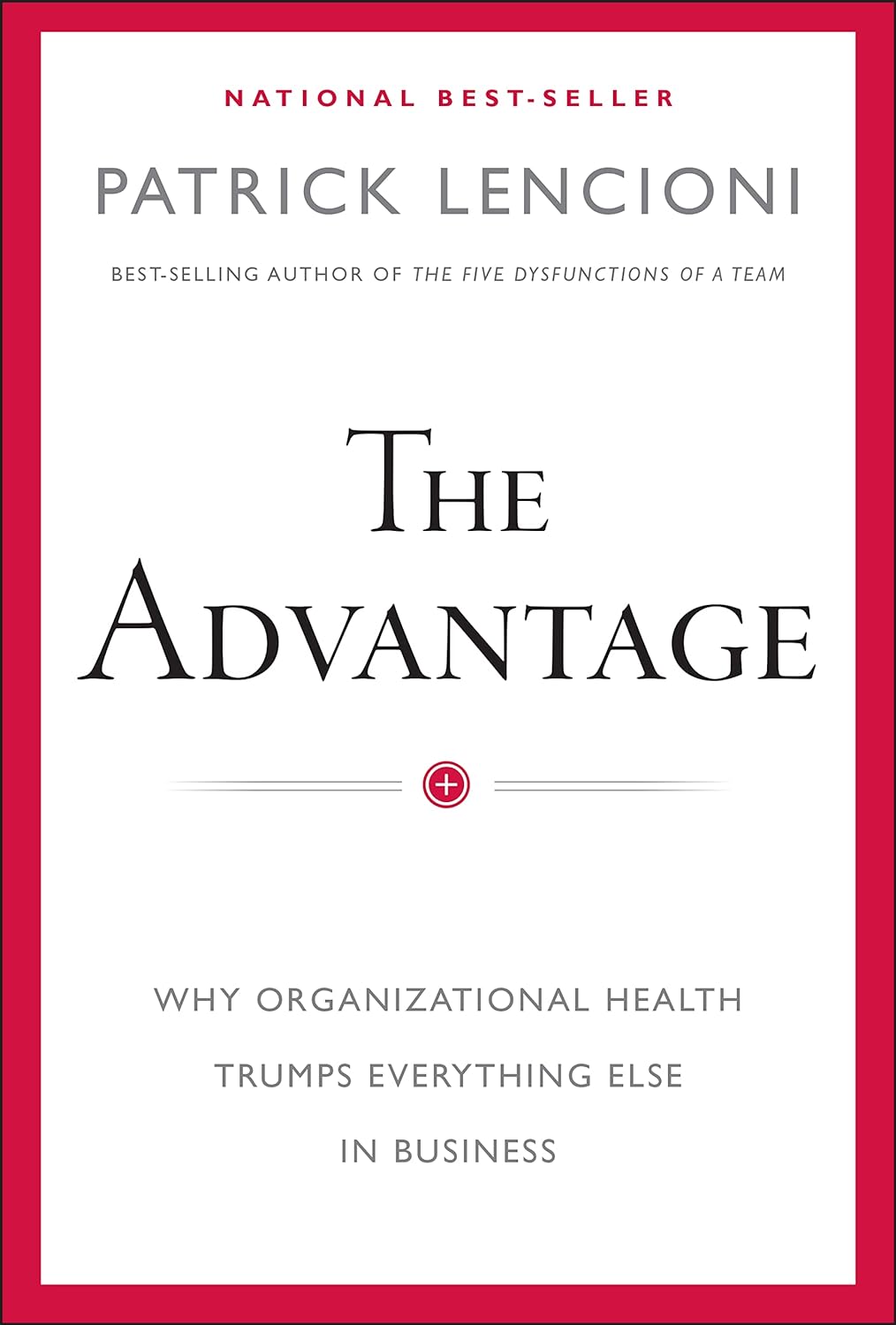 The Advantage (Hardcover) by Patrick M. Lencioni