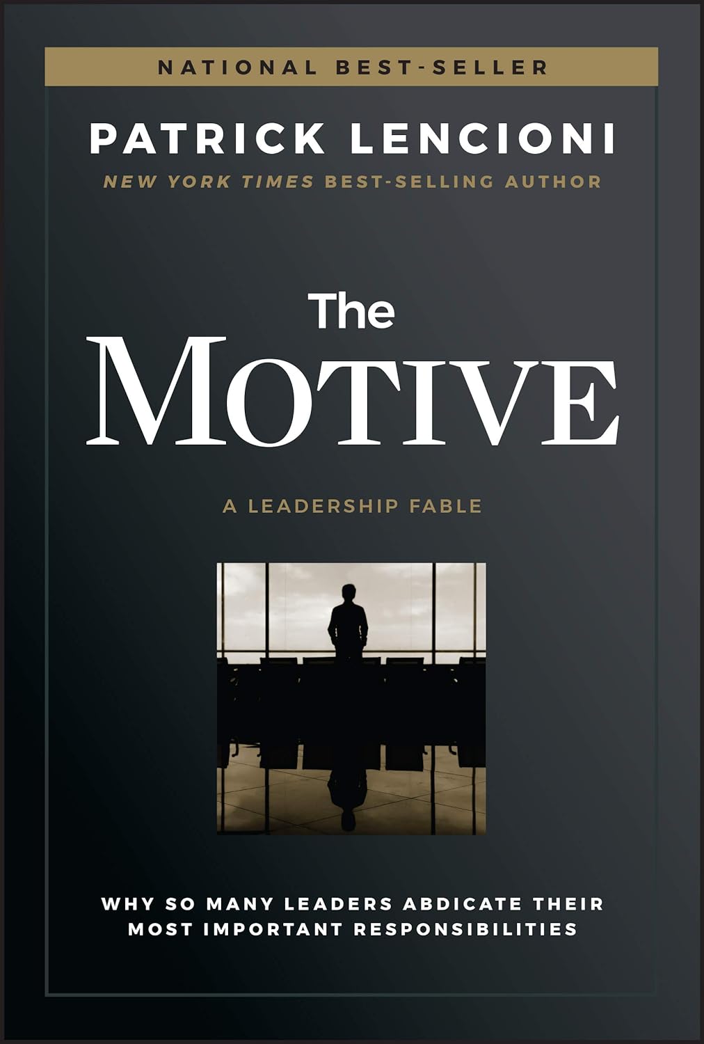 The Motive (Hardcover) by Patrick M. Lencioni
