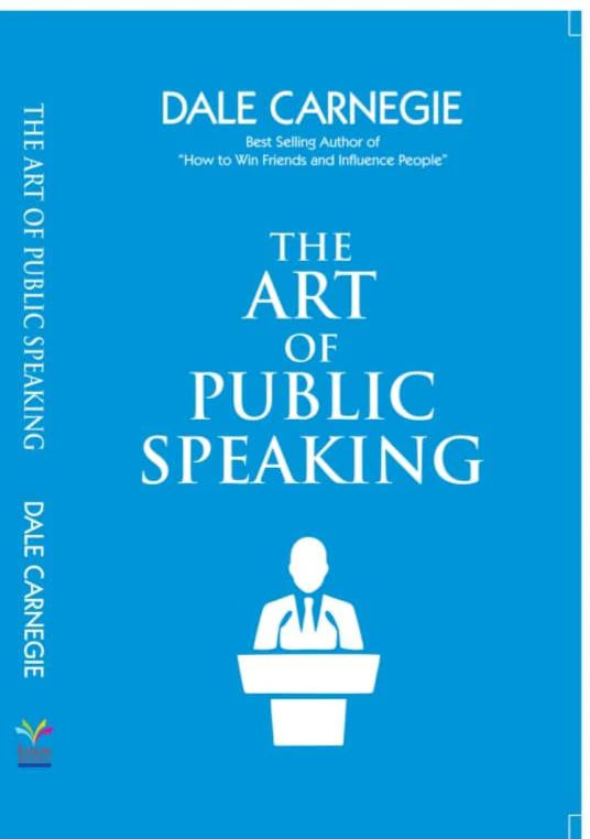 The Art Of Public Speaking - Paperback – by Dale Carnegie Condition
