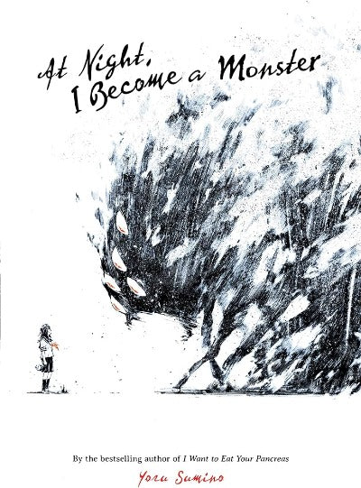 At Night, I Become a Monster (Light Novel) Paperback –  by Yoru Sumino