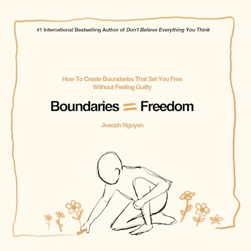 Boundaries = Freedom (Paperback) by Joseph Nguyen