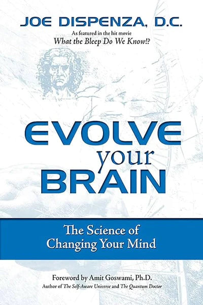 Evolve Your Brain (Paperback) by Joe Dispenza DC