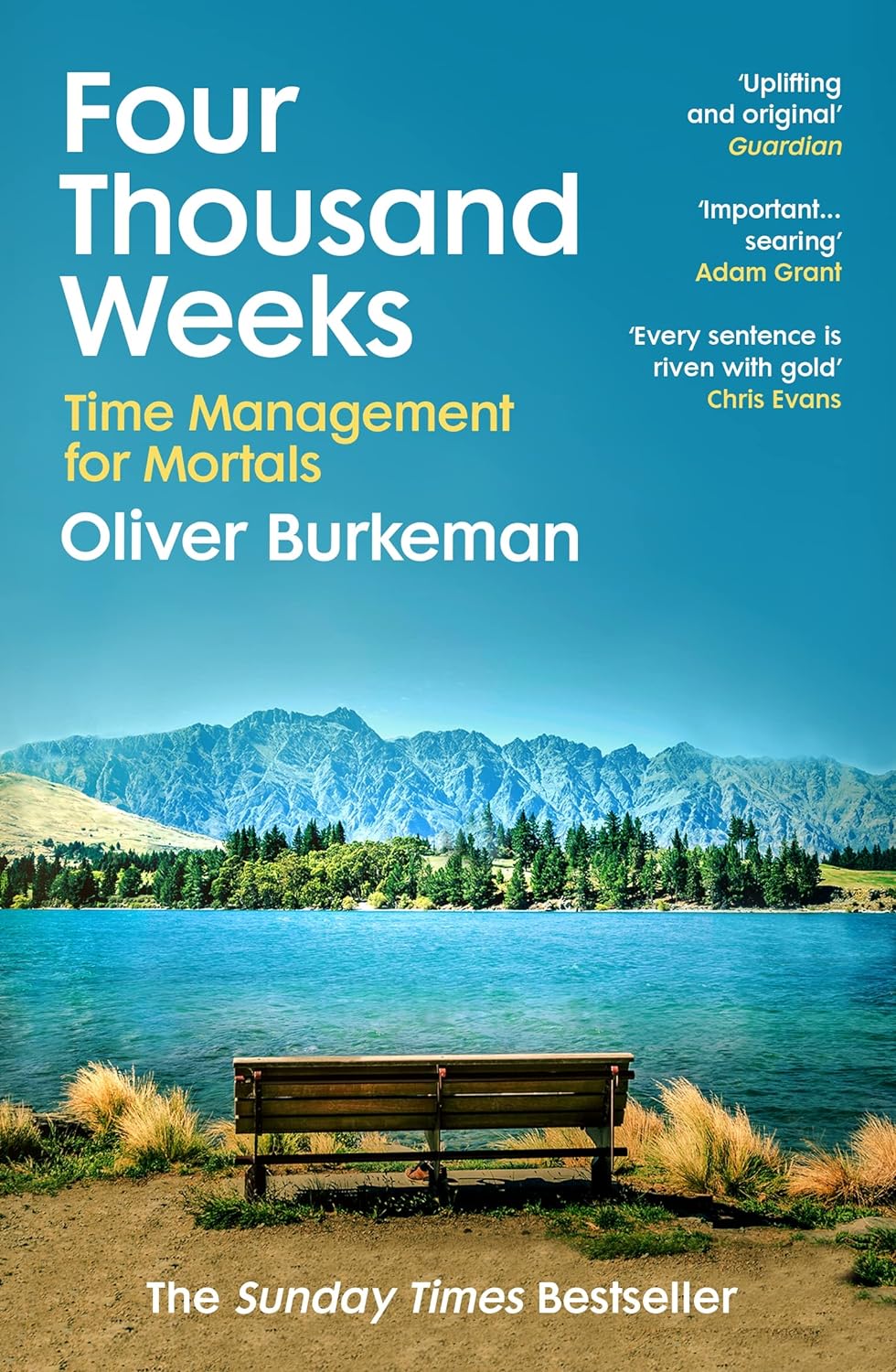 Four Thousand Weeks Paperback –  by Oliver Burkeman