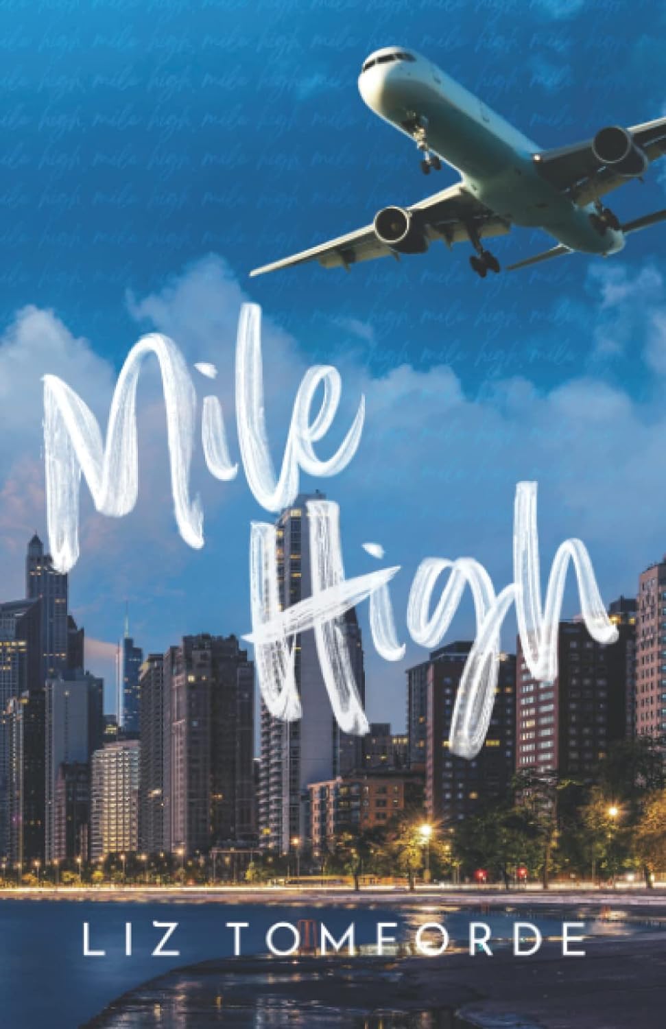 Mile High (Windy City Series Book 1) (Paperback) by Liz Tomforde