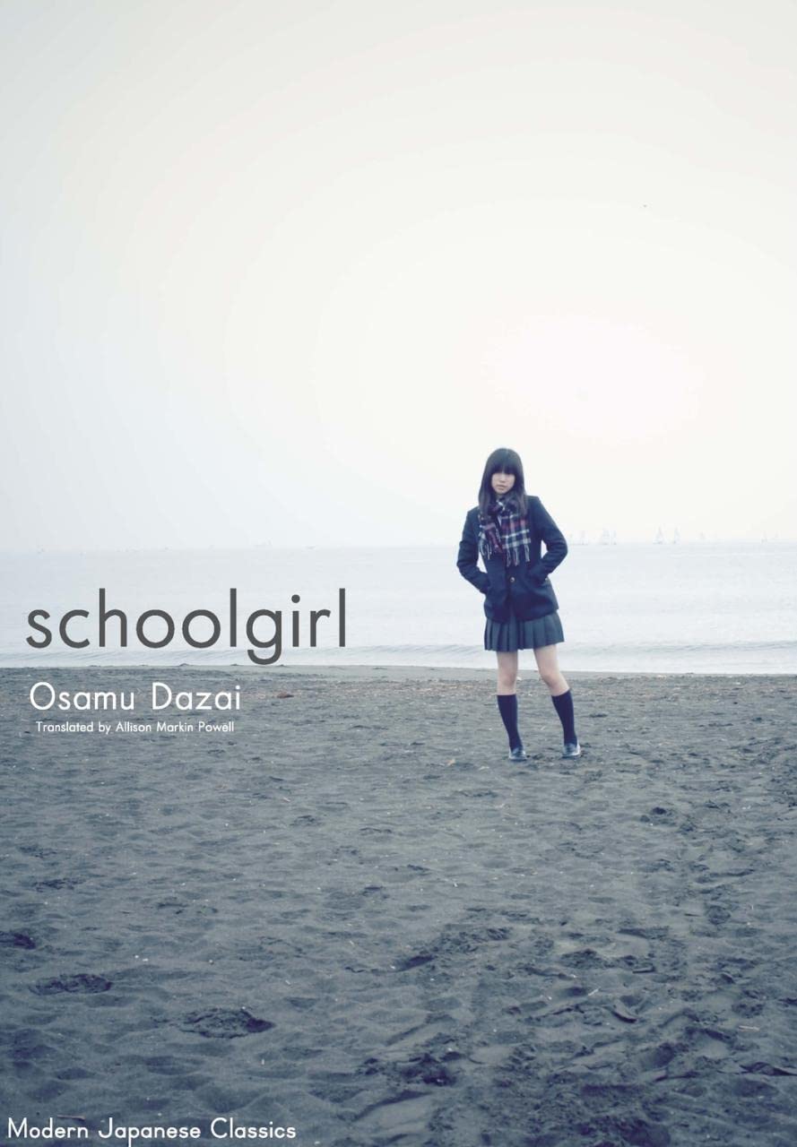 Schoolgirl (Modern Japanese Classics) Paperback – by Osamu Dazai