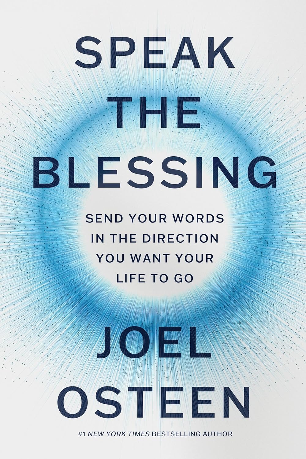 Speak the Blessing (Paperback ) – by Joel Osteen